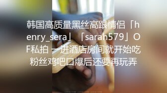 我最喜欢的日韩情侣自拍第15弹 出唱片后在街头表演的超美无名歌手与男友情色直播，附带其在街头、录影棚唱歌的视频！