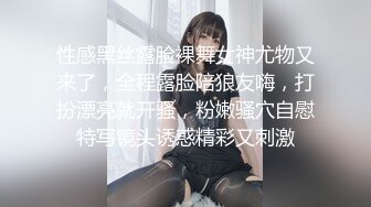  主播京城关晓彤，有露脸，自慰特写粉穴，和男友交啪啪操逼做爱，女上位