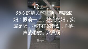 超嫩姐妹花，白皙皮肤，细腰美腿，女女互玩，道具抽插，男主加入，轮流骑乘位插穴，让人羡慕不已