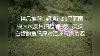 麻豆传媒  疫情下的背德假期-父女篇  #艾秋