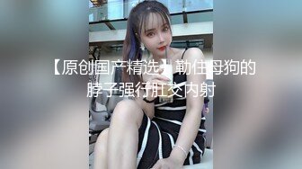 短发反差婊女友对白精彩易高潮体制，无套内射。甜美身材叫声销魂