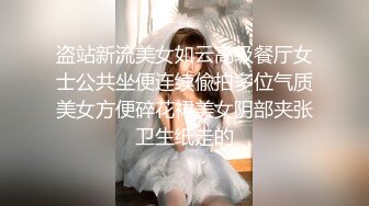 ST专卖店【18-Nori】女神爱了，爱了，太漂亮，太漂亮，蜜桃臀黑森林让人欲罢不能，超赞推佳作 (1)