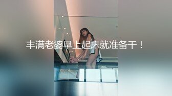 白色短裙吊带萌妹子 口交舔屌近距离拍摄，上位骑乘翘起屁股后入