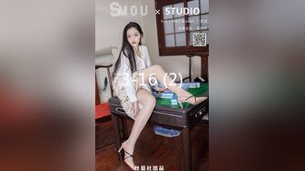 【新速片遞】 麻花辫新人下海妹妹！被炮友蹂躏！埋头大屌深喉，爆操无毛骚穴，骑乘位猛顶肥臀，搞得妹妹爽翻[1.74G/MP4/02:26:22]