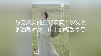  双飞玩肏女神级别究极反差婊姐妹花小仙女36部+极品反差调教小女友内射日常啪啪32部