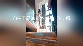 推特40W粉超骚反差露出母狗『HUNGER』超骚反差婊 多P+露出+调教+带乳环 太骚了 极品母狗 [