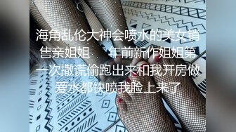 女蹲厕针孔偸拍各种女人方便~有熟女有良家少妇有年轻小姐姐~特写全景逼脸同框~看点十足 (5)