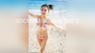 ✿青春活力反差少女✿美人胚反差婊楚楚可怜美少女戴上项圈狗链被大鸡巴哥哥操，小萝莉下面水真多被哥哥用手抠淫穴