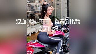  大眼萌妹子新人面孔露脸啪啪女上位无套暴力打桩战粉穴，超多花样角度刺激