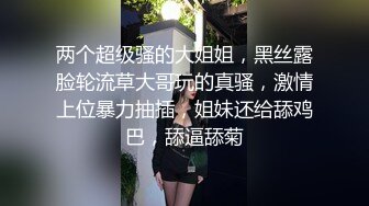 贫嘴贱舌大嫂勾引小叔中出内射