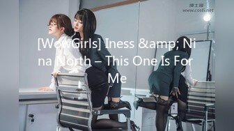 [WowGirls] Iness &amp; Nina North – This One Is For Me