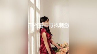 【新片速遞】  【极品❤️窈窕御姐】7.21爆艹高跟大长腿纹身女神 圆润挺拔酥乳 后入超带感爽飞了 撞击研磨子宫口 瘫软娇媚呻吟[3.05G/MP4/2:52:58]