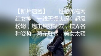 骚逼女友~无套口交深喉啪啪~上位骑乘激情抽插~使劲操，燃烧卡路里，一声尖叫，‘啊，高潮啦！爽死啦！！