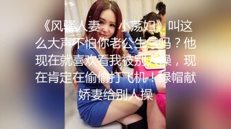 和高颜值女神酒店约啪 白色连衣裙丰腴肉感抱紧就情欲沸腾挡不住 情趣吊带倒立舔吸鸡巴刺激啪啪操穴