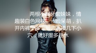 【超顶❤️鬼父乱伦】女儿婷宝✨ 爆肏女儿及闺蜜胖妹 鲜甜海鲜吮汁蜜穴 紧致白虎夹吸榨射 胖妹白浆泛滥被榨干了