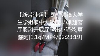 極品性愛精品泄密 2022最新反差婊《28》性愛私拍流出 5套美女良家色影甄選 人前女神 人后母狗[177P+53V/1.24G]