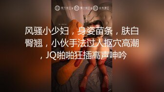 超可爱极品无毛嫩妹镜头前和男友激情做爱自拍