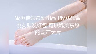 女友自拍用小怪兽自慰诱惑我