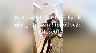 He Gave Me A HUGE, Eye Rolling Orgasm!! (ph60bc2c9df1ce0)